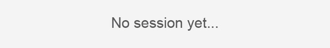 No Sessions